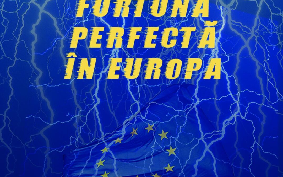 Dan Dungaciu, Ruxandra Iordache (coorod.) Furtuna  perfecta  în Europa