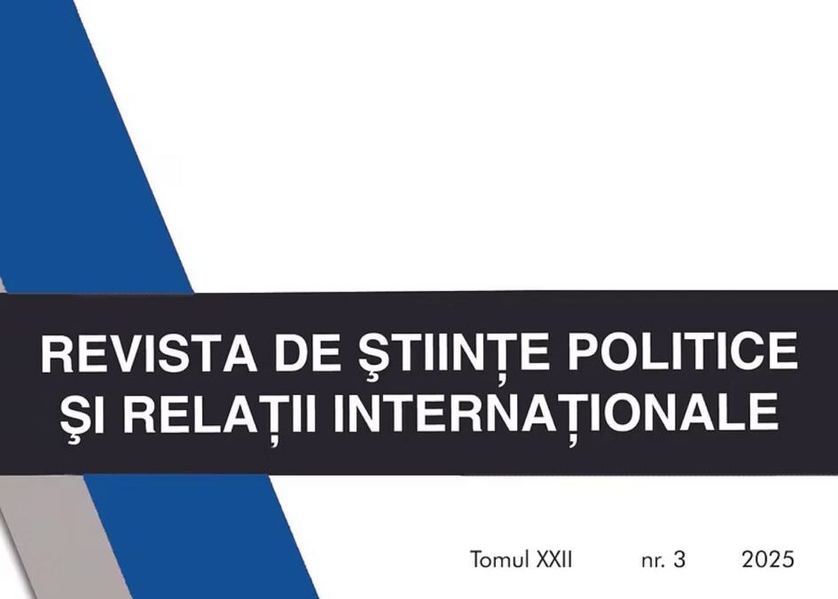 REVISTA DE ȘTIINȚE POLITICE ȘI RELAȚII INTERNAȚIONALE  VOL. XXII, NR. 3/2025