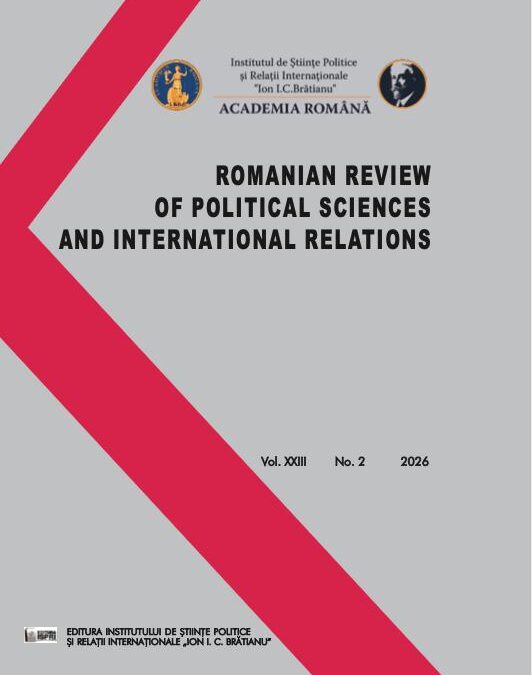 Romanian Review of Political Sciences and International Relations, VOL. XXIII, No. 2, 2026